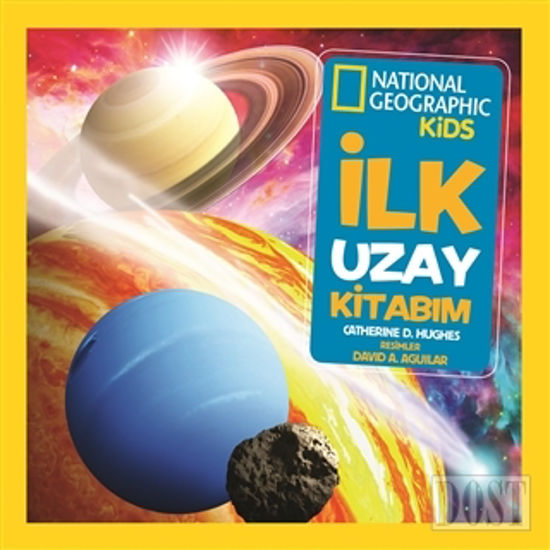 İlk Uzay Kitabım - National Geographic Kids